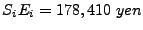 $S_{i}E_{i}=178,410~yen$