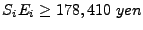 $S_{i}E_{i}\geq178,410~yen$