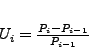 \begin{displaymath}
$U_{i}=\frac{P_{i}-P_{i-1}}{P_{i-1}}$
\end{displaymath}